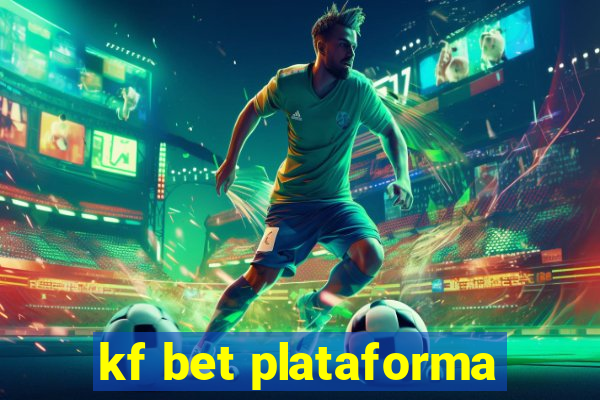 kf bet plataforma